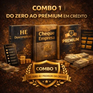 Combo 1 | Do zero ao premium em crédito