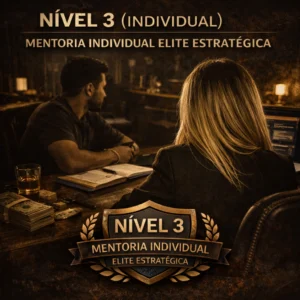Nível 3 (individual) | Mentoria individual elite estratégica